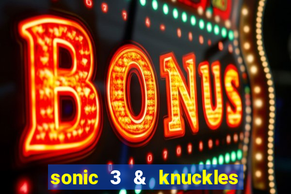 sonic 3 & knuckles sonic retro download